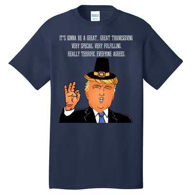 Donald Trump It's Gonna Be A Great Thanksgiving Tall T-Shirt