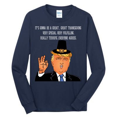 Donald Trump It's Gonna Be A Great Thanksgiving Tall Long Sleeve T-Shirt