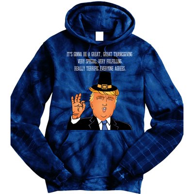 Donald Trump It's Gonna Be A Great Thanksgiving Tie Dye Hoodie