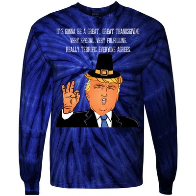 Donald Trump It's Gonna Be A Great Thanksgiving Tie-Dye Long Sleeve Shirt