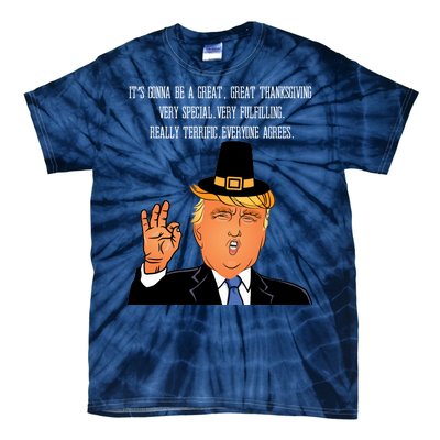 Donald Trump It's Gonna Be A Great Thanksgiving Tie-Dye T-Shirt