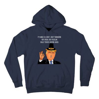 Donald Trump It's Gonna Be A Great Thanksgiving Tall Hoodie