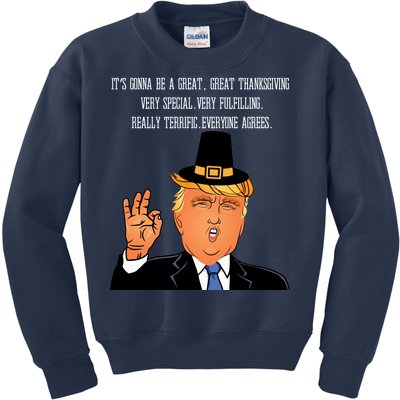 Donald Trump It's Gonna Be A Great Thanksgiving Kids Sweatshirt