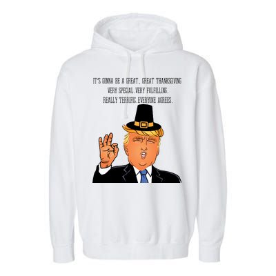 Donald Trump It's Gonna Be A Great Thanksgiving Garment-Dyed Fleece Hoodie