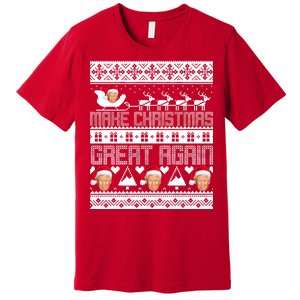 Donald Trump Make Christmas Great Again Ugly Christmas Premium T-Shirt