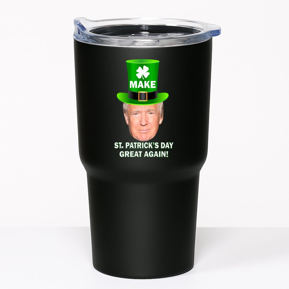 Donald Trump Make St. Patrick's Day Great Again Tumbler