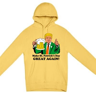 Donald Trump Make St. Patrick's Day Great Again Beer Drinking Premium Pullover Hoodie