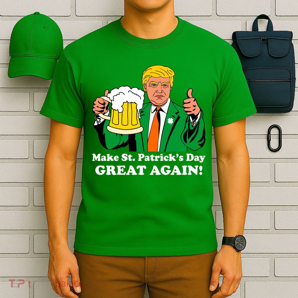 Donald Trump Make St. Patrick's Day Great Again Beer Drinking T-Shirt