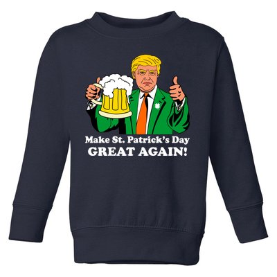 Donald Trump Make St. Patrick's Day Great Again Beer Drinking Toddler Sweatshirt