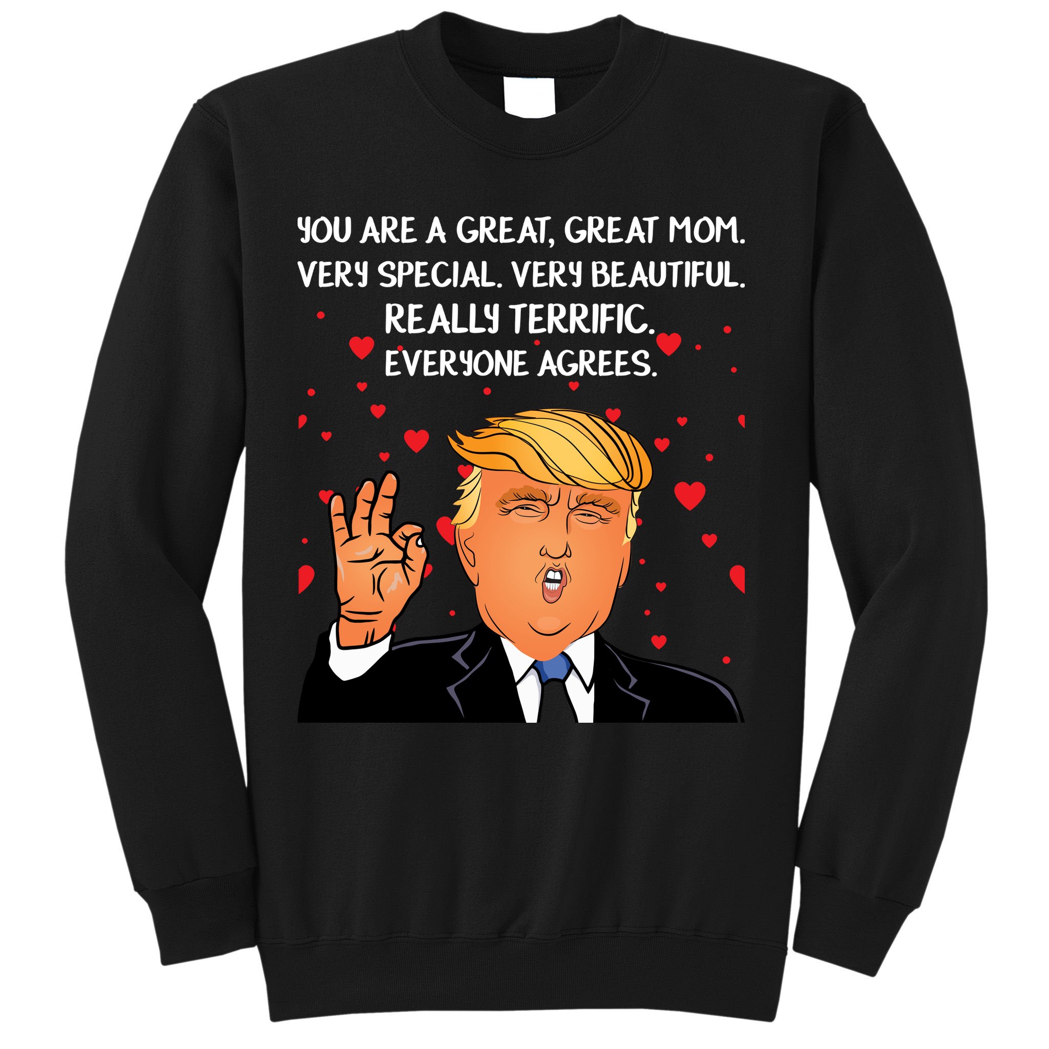 Donald Trump Mother-s Day Sweatshirt