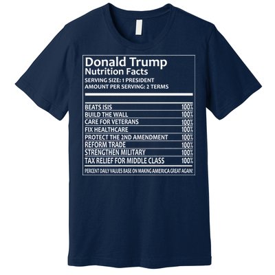 Donald Trump Nutrition Facts Premium T-Shirt