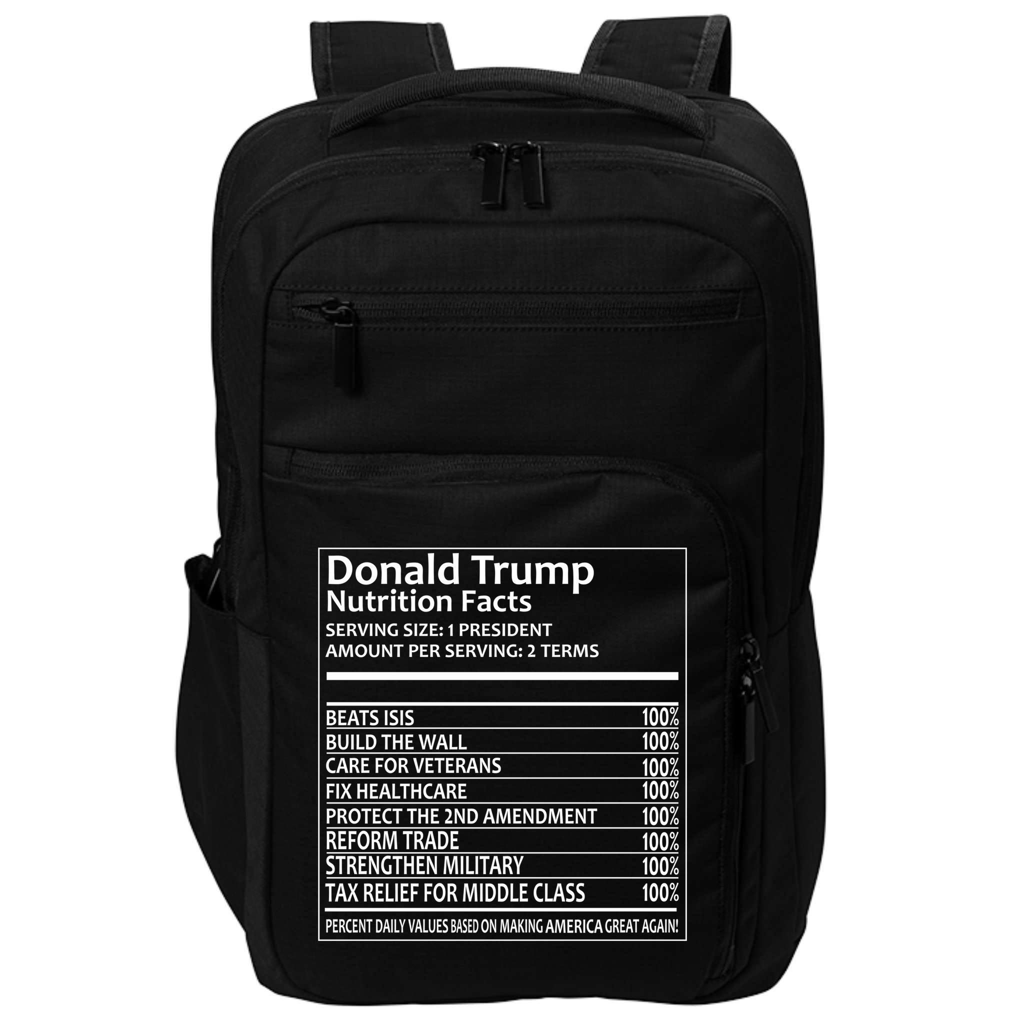 Donald Trump Nutrition Facts Political Humor Impact Tech Backpack
