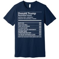 Donald Trump Nutrition Facts Political Humor Premium T-Shirt