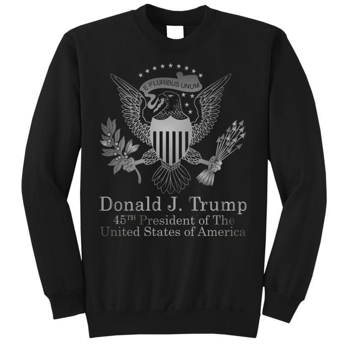 Donald Trump Presidential Seal USA 45th President Logo Tall Sweatshirt