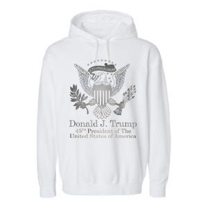 Donald Trump Presidential Seal USA 45th President Logo Garment-Dyed Fleece Hoodie