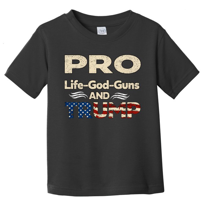 Donald Trump Pro Life God Gun Toddler T-Shirt