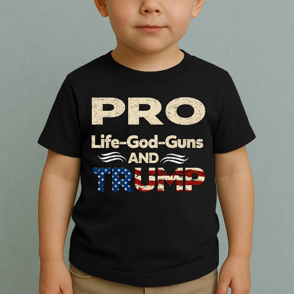 Donald Trump Pro Life God Gun Toddler T-Shirt