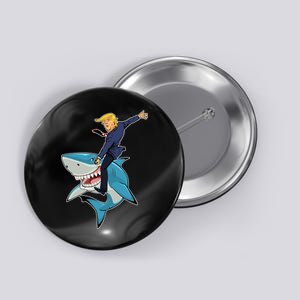 Donald Trump Shark President Button