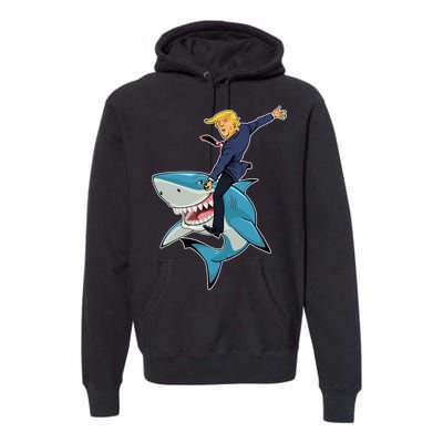 Donald Trump Shark President Premium Hoodie