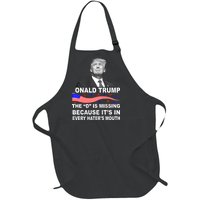 Donald Trump The D Is Missing In Haters Mouth Full-Length Apron With Pockets