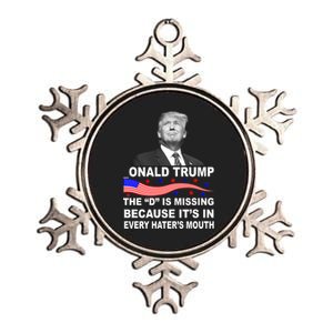 Donald Trump The D Is Missing In Haters Mouth Metallic Star Ornament