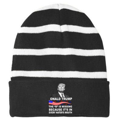 Donald Trump The D Is Missing In Haters Mouth Striped Beanie with Solid Band