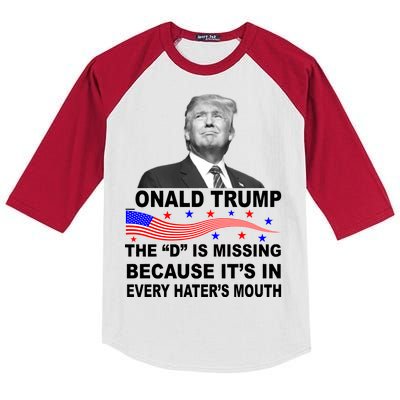 Donald Trump The D Is Missing In Haters Mouth Kids Colorblock Raglan Jersey