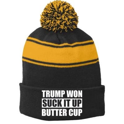 Donald Trump Won Suck It Up Butter Cup President Stripe Pom Pom Beanie