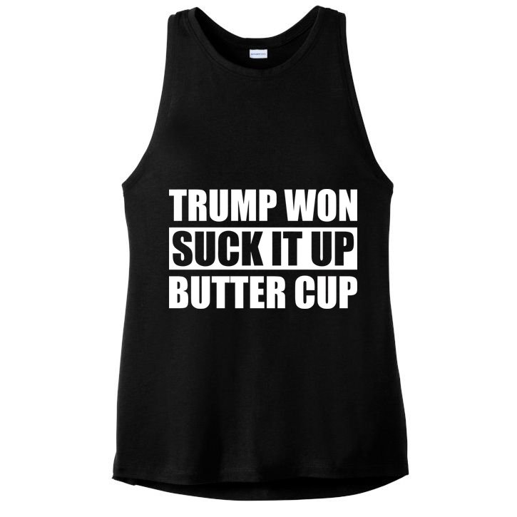 Donald Trump Won Suck It Up Butter Cup President Ladies PosiCharge Tri-Blend Wicking Tank