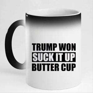 Donald Trump Won Suck It Up Butter Cup President 11oz Black Color Changing Mug