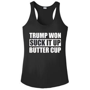 Donald Trump Won Suck It Up Butter Cup President Ladies PosiCharge Competitor Racerback Tank