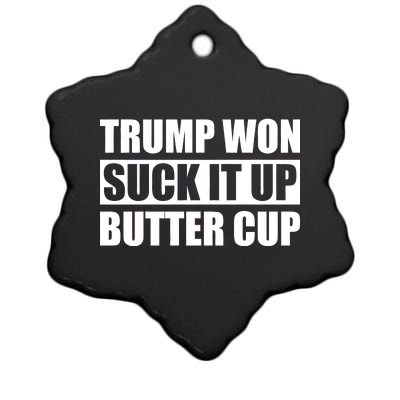 Donald Trump Won Suck It Up Butter Cup President Ceramic Star Ornament