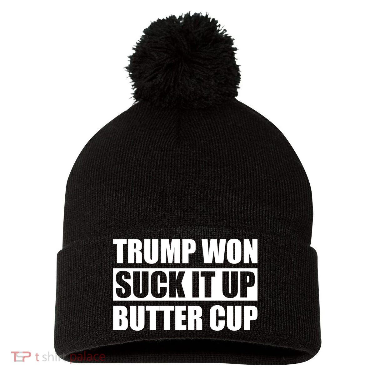 Donald Trump Won Suck It Up Butter Cup President Pom Pom 12in Knit Beanie