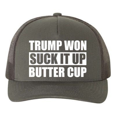 Donald Trump Won Suck It Up Butter Cup President Yupoong Adult 5-Panel Trucker Hat