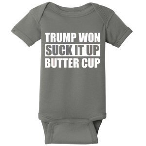 Donald Trump Won Suck It Up Butter Cup President Baby Bodysuit