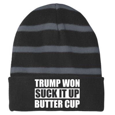 Donald Trump Won Suck It Up Butter Cup President Striped Beanie with Solid Band