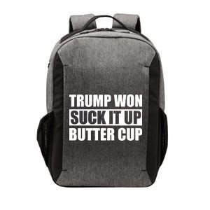 Donald Trump Won Suck It Up Butter Cup President Vector Backpack