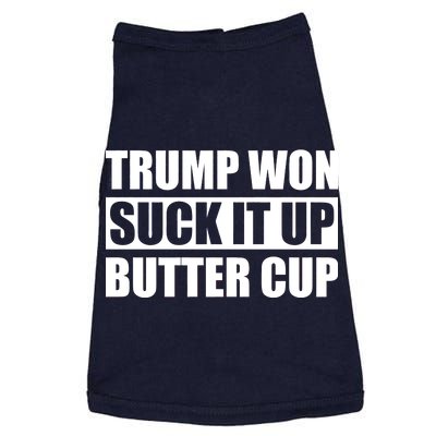 Donald Trump Won Suck It Up Butter Cup President Doggie Tank