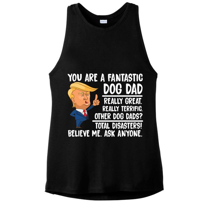 Donald Trump You Are A Fantastic Dog Dad Ladies PosiCharge Tri-Blend Wicking Tank