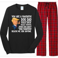 Donald Trump You Are A Fantastic Dog Dad Long Sleeve Pajama Set