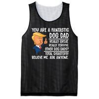 Donald Trump You Are A Fantastic Dog Dad Mesh Reversible Basketball Jersey Tank