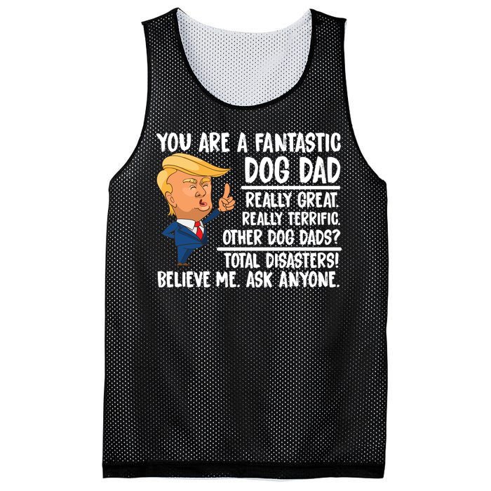 Donald Trump You Are A Fantastic Dog Dad Mesh Reversible Basketball Jersey Tank