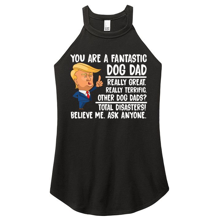 Donald Trump You Are A Fantastic Dog Dad Women's Perfect Tri Rocker Tank
