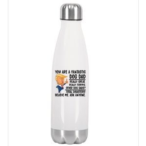 Donald Trump You Are A Fantastic Dog Dad Stainless Steel Insulated Water Bottle