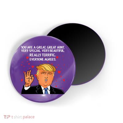 Donald Trump Your A Great Aunt Magnet