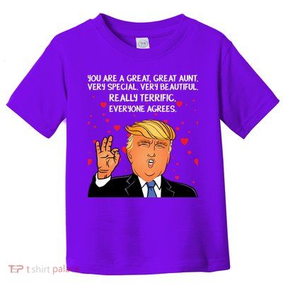 Donald Trump Your A Great Aunt Toddler T-Shirt