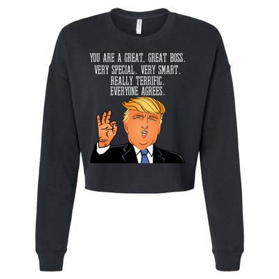 Donald Trump Your A Great Boss Cropped Pullover Crew