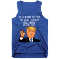Donald Trump Your A Great Boss Tank Top