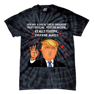Donald Trump Your A Great Daughter Tie-Dye T-Shirt