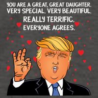 Donald Trump Your A Great Daughter Vector Backpack